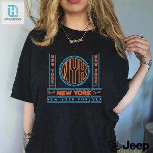 Official New York Forever Basketball Nyk T Shirt hotcouturetrends 1 2