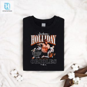 Official Baltimore Orioles Jackson Holliday Welcome To The Show T Shirt hotcouturetrends 1 3