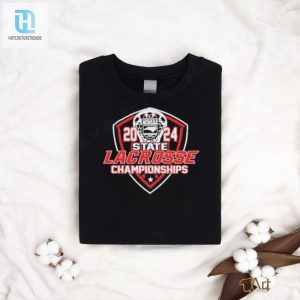 Official Nchsaa 2024 State Lacrosse Championships T Shirt hotcouturetrends 1 3