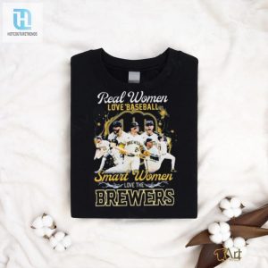 Milwaukee Brewers Real Women Love Baseball Smart Women Love Brewers 2024 Shirt hotcouturetrends 1 3