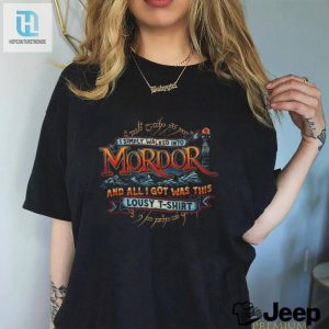 I Simply Walked Into Mordor And All I Got Was This Lousy Shirt hotcouturetrends 1 2