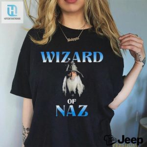 Wolvesnazreid Wizard Of Naz Shirt hotcouturetrends 1 2