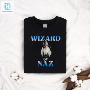 Wolvesnazreid Wizard Of Naz Shirt hotcouturetrends 1 3