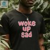 Official Genre Sadboy Woke Up Sad T Shirt hotcouturetrends 1