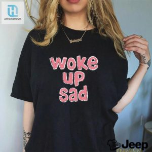 Official Genre Sadboy Woke Up Sad T Shirt hotcouturetrends 1 2