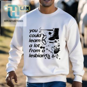 Silas Denver You Could Learn A Lot From A Lesbian Shirt hotcouturetrends 1 2