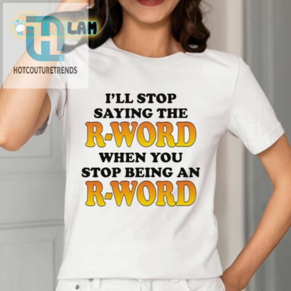 Rword Shirt Stop The Namecalling With A Touch Of Humor