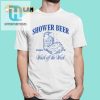 Get Sudsy With Shower Beer Friday Shirt hotcouturetrends 1