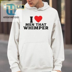 I Whimper For Men Shirt A Unique Fun Choice For Humorloving Fashionistas hotcouturetrends 1 3