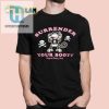 Surrender Your Booty Chrrrysoda Original Bobby Jack Shirt hotcouturetrends 1