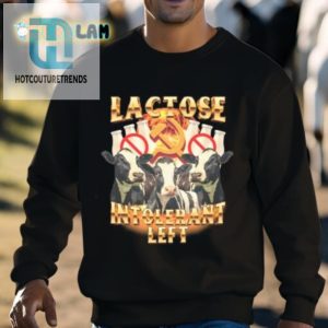 Lactose Intolerant Left Shirt Wear Your Moovement With Pride hotcouturetrends 1 2