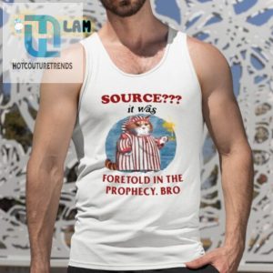 Prophecy Bro Shirt The Ultimate Source It Was Foretold Tee hotcouturetrends 1 4