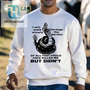 Survived The Deadly Garden Humorous Shirt hotcouturetrends 1 2