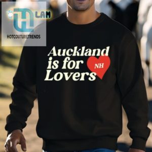 Niall Horan Auckland Is For Lovers Shirt Spread Love With Style hotcouturetrends 1 2