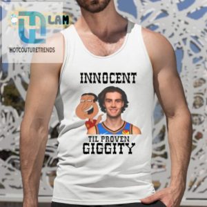 Innocent Til Proven Giggity Josh Giddey Tee hotcouturetrends 1 4