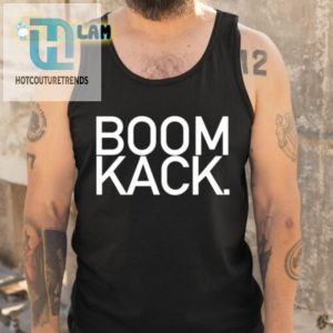 Mela Yela Boom Kack Shirt Get Your Groove On hotcouturetrends 1 4