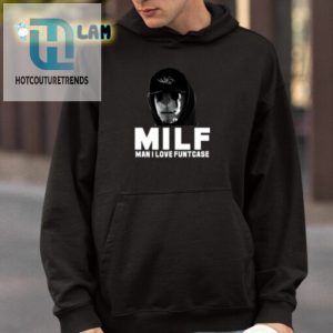 Get Funtcase Milf Man Tee And Turn Heads hotcouturetrends 1 3