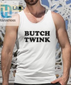 Unleash Your Fabulousness With The Gracefurby Butch Twink Shirt hotcouturetrends 1 4