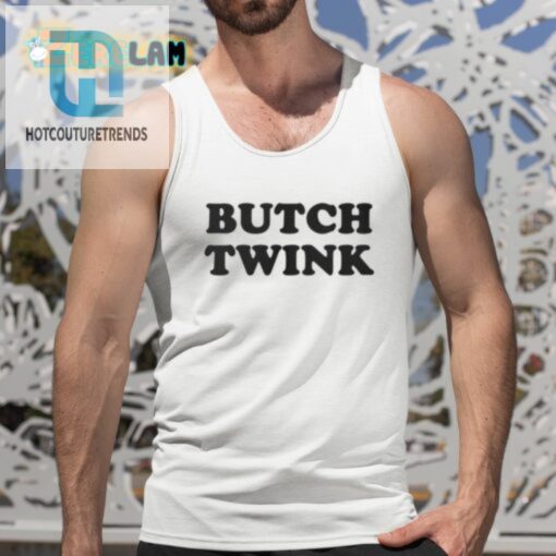 Unleash Your Fabulousness With The Gracefurby Butch Twink Shirt hotcouturetrends 1 4