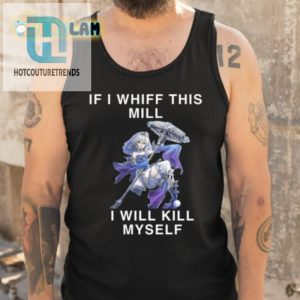 Whiff This Mill Or Else Funny Shirt For Sale hotcouturetrends 1 4