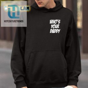 Xxxtentacion Whos Your Daddy Drake Tee Hilarious Hiphop Mashup hotcouturetrends 1 3