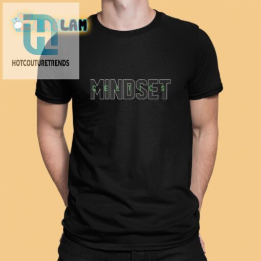 Gear Up For Boston Domination With Our Celtics Mindset Shirt hotcouturetrends 1