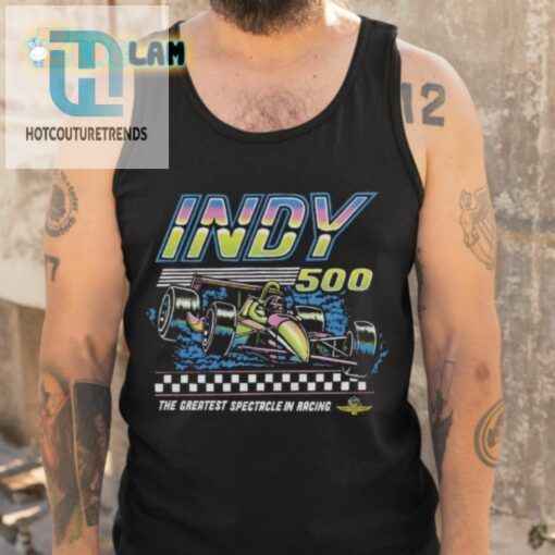 Zoom Past The Competition With This Indy 500 Shirt hotcouturetrends 1 4
