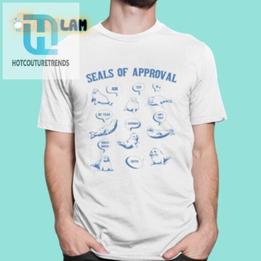 Sealed With Approval Funny Shirt Guaranteed To Please hotcouturetrends 1
