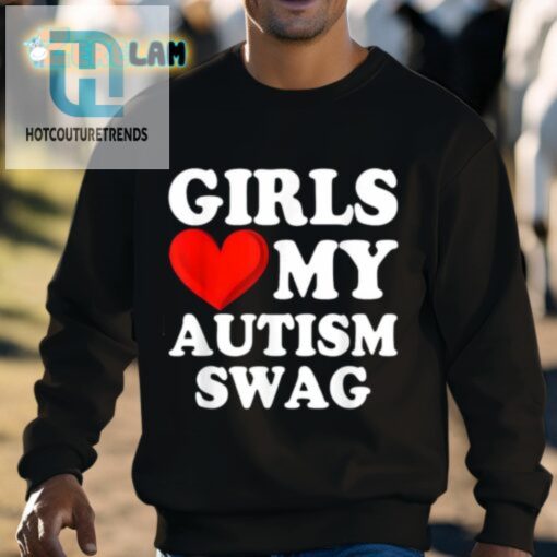 Sylvester Girls Love My Autism Tee Hilarious Unique Swag hotcouturetrends 1 2