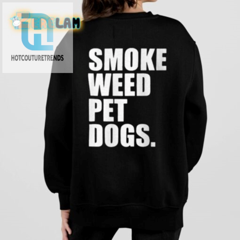 Get High On Style With Our Weedloving Pet Dogs Shirt