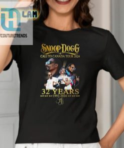 Snoop Dogg Cali To Canada Tour 2024 Tee 32 Yrs Of Epic Jams hotcouturetrends 1 1