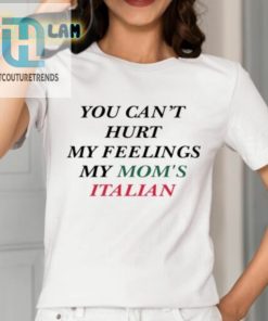 Moms Italian Shirt Unbreakable Feelings Guaranteed hotcouturetrends 1 1