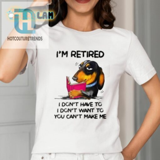 Im Retired You Cant Make Me Wear This Shirt hotcouturetrends 1 1