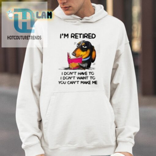 Im Retired You Cant Make Me Wear This Shirt hotcouturetrends 1 3