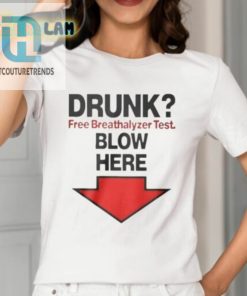 Blow Here For A Laugh Rachel Sennott Drunk Free Breathalyzer Shirt hotcouturetrends 1 1