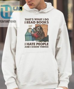I Read Books Hate People Know Things Shirt A Funny Musthave hotcouturetrends 1 3