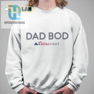 Get Dadbod Goals Patrick Mahomes Coors Light Tee hotcouturetrends 1 3