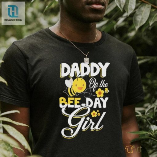 Daddy Bee Day Tee Hilarious Birthday Party Theme Shirt hotcouturetrends 1 1