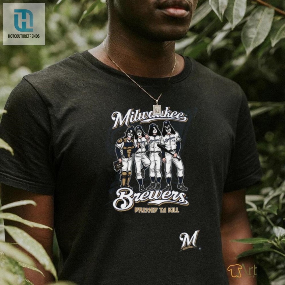 Get A Laugh With The Milwaukee Brewers Dressed To Kill Tee