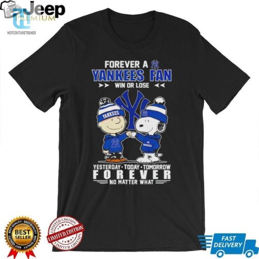 Snoopy Charlie Brown Yankees Fan Shirt Win Lose Forever hotcouturetrends 1