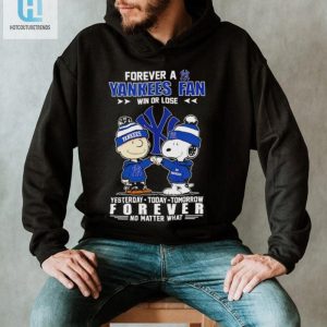 Snoopy Charlie Brown Yankees Fan Shirt Win Lose Forever hotcouturetrends 1 2