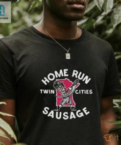 Minnesota Home Run Sausage Shirt Hit A Style Grand Slam hotcouturetrends 1 1