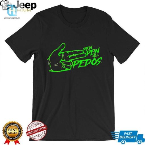 Pew Pew All Pedos Funny Unique Shirt For Sale hotcouturetrends 1