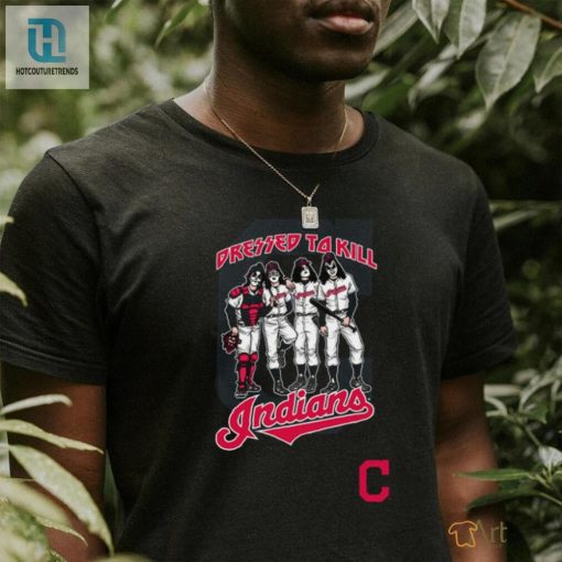 Strike Out Boring Style Cleveland Indians Dressed To Kill Shirt hotcouturetrends 1 1