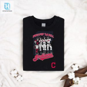 Strike Out Boring Style Cleveland Indians Dressed To Kill Shirt hotcouturetrends 1 3