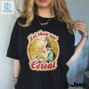 Let Them Eat Cereal Shirt For Cereallovers With A Sense Of Humor hotcouturetrends 1