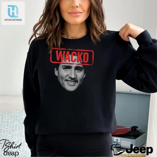 Get Your Wacky Trudeau Tee Spread Laughter hotcouturetrends 1 2