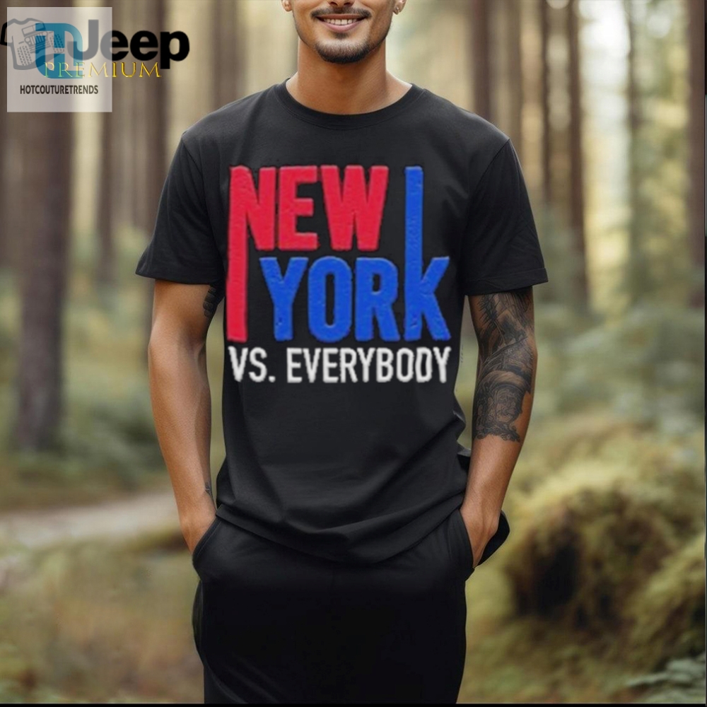 Ny Vs Everybody The Official Humorous Tee