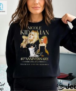 Nicole Kidman 40Th Anniversary Tee Special Edition Of Teerrific Memories hotcouturetrends 1 2