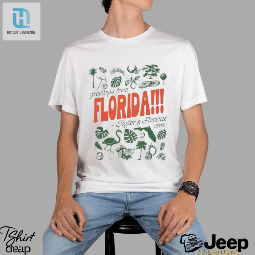Florida Funny Duo Tee Taylor  Florences Ttpd Shirt